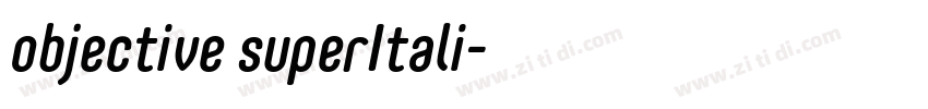 objective superItali字体转换